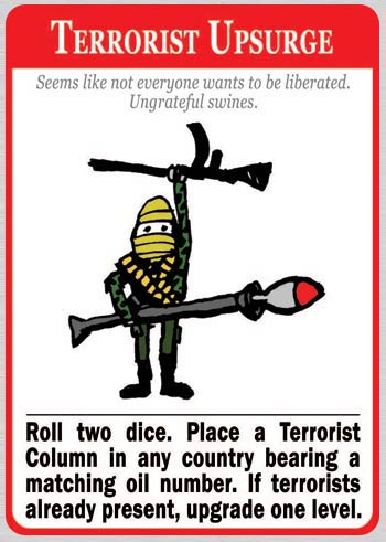 Terrorist Upsurge Detailed image of one of the cards from the game, War on Terror: Terrorist Upsurge