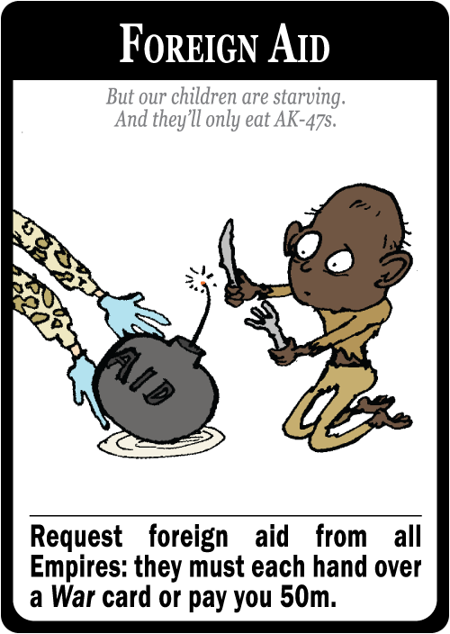 There's one of these in the terrorist deck too. Yes, terrorists can request foreign aid.