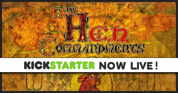 The Hen Commandments on Kickstarter